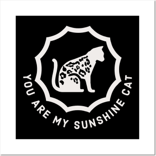 You Are My Sunshine Cat Posters and Art